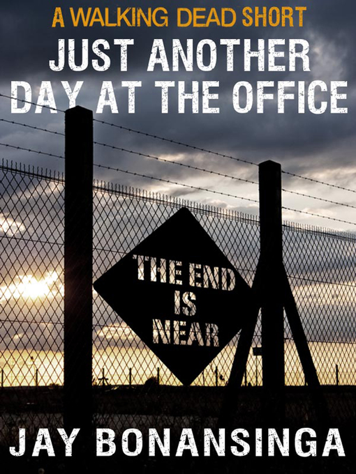 Title details for Just Another Day at the Office by Robert Kirkman - Available
